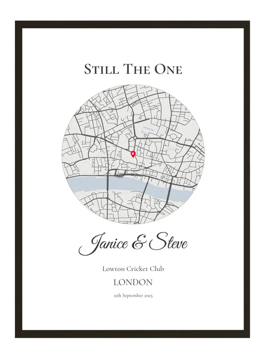 Still the One - Circle - Personalised Anniversary Map Print