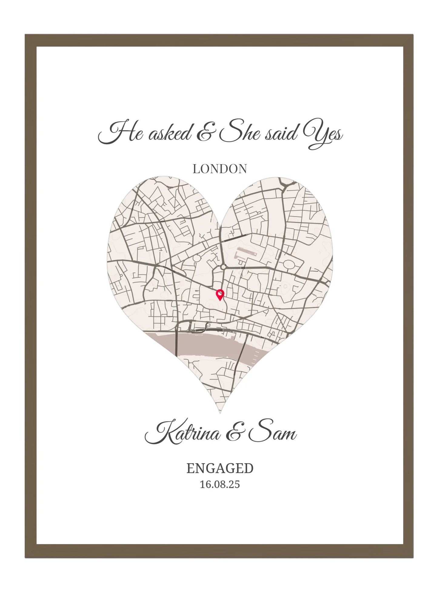 He Asked - She said Yes - Personalised Engagement Map Poster Print