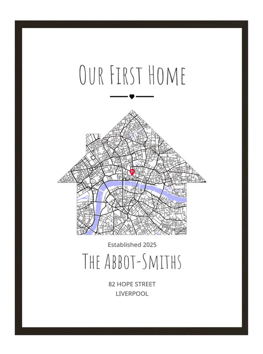 Personalized map art print with 'Our First Home' text and a house outline.