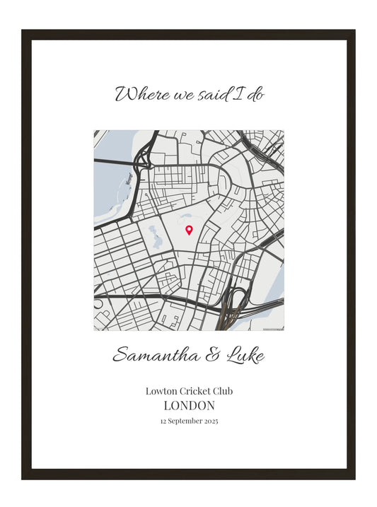 Where we said I do - Square Wedding Map Print