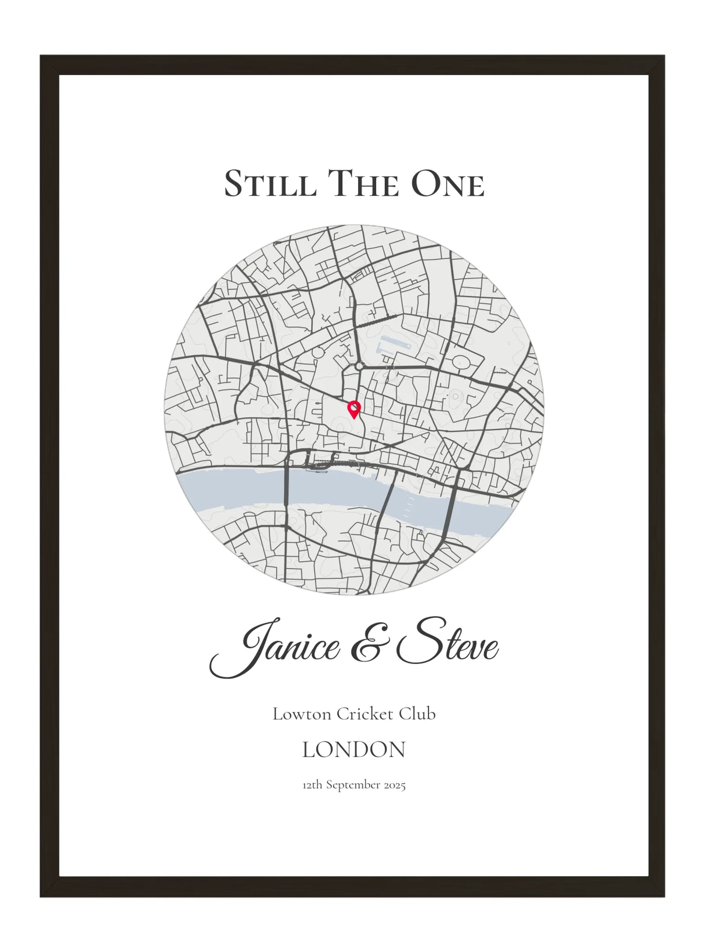 Still the One - Circle - Personalised Anniversary Map Print