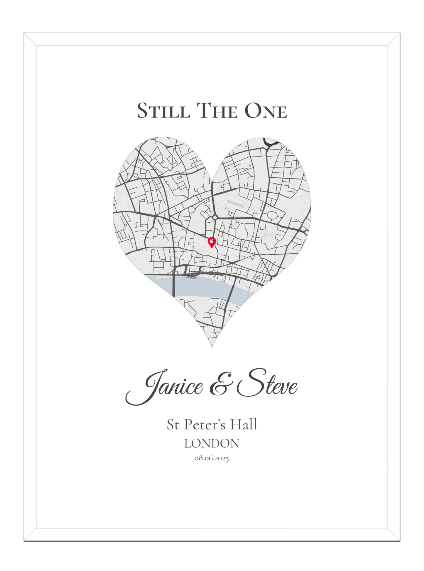 Still the One - Heart - Personalised Anniversary Map Print