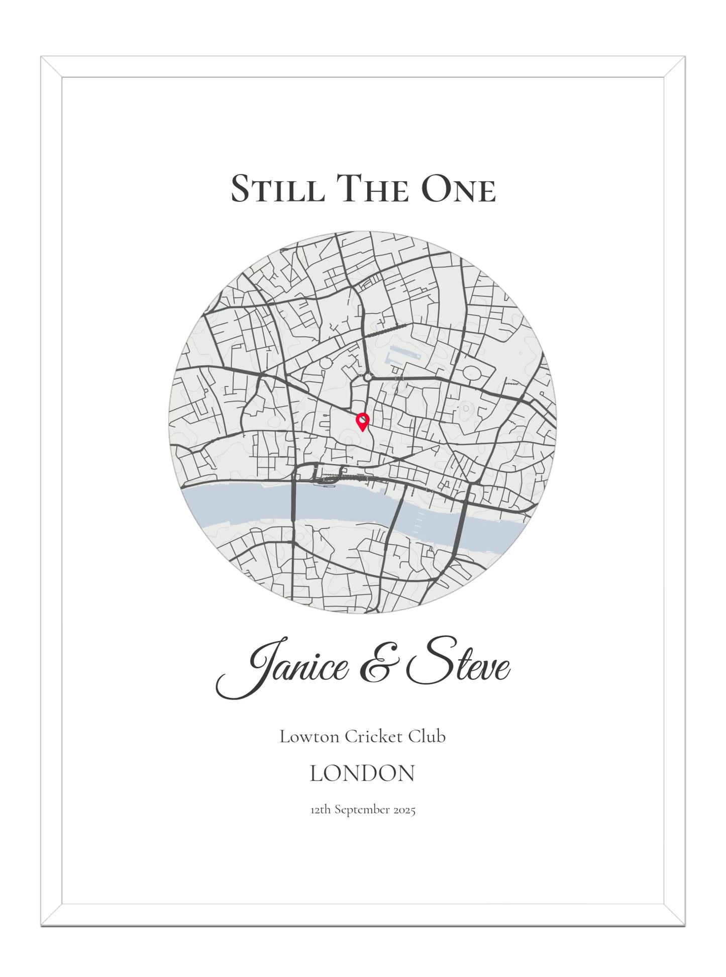 Still the One - Circle - Personalised Anniversary Map Print
