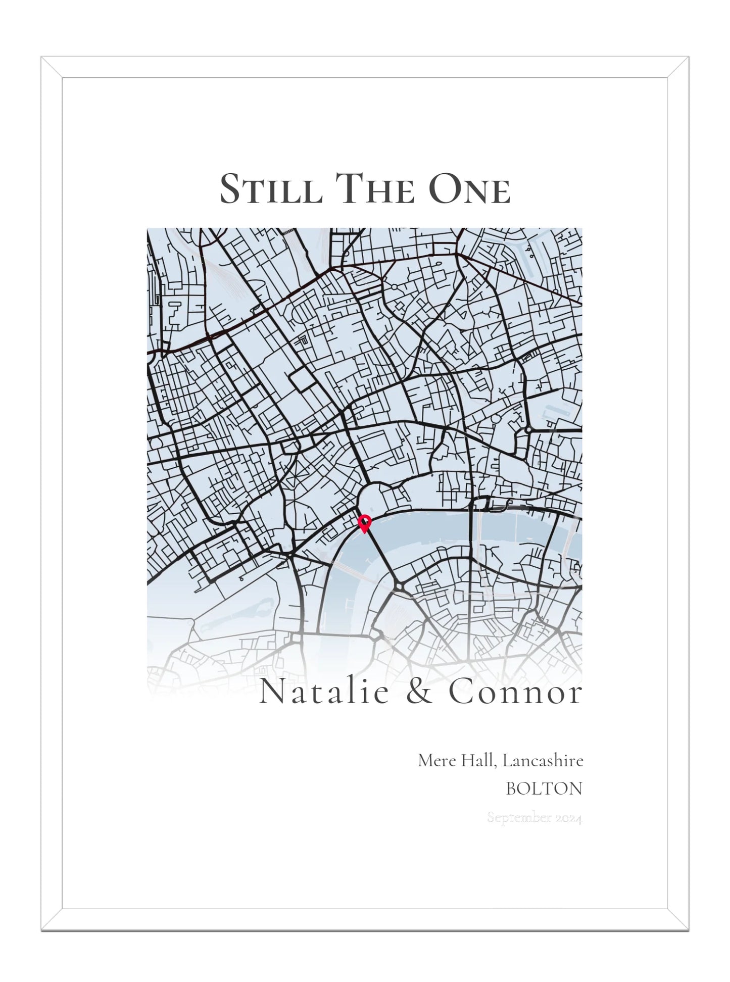 Still the One - Portrait Fade - Personalised Anniversary Map Print