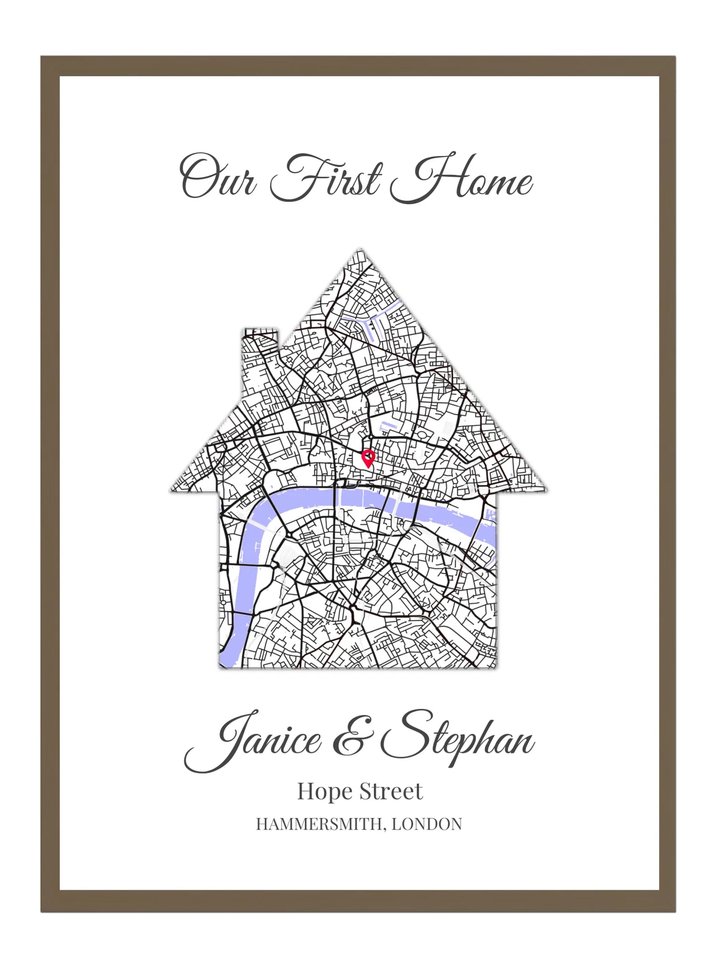 Our First Home - Location Map Print
